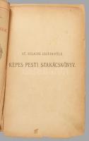 2 db szakácskönyv: [Saint Hilaire, Josephine von] St. Hilaire Jozéfa: A valódi szakácsság vagy legúj...