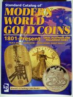 Krause: Standard Catalog of Modern world gold coins 1801- napjainkig