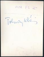 Tolnay Klári (1914-1998) kétszeres Kossuth-díjas színésznő aláírása őt ábrázoló fotón, 12x9 cm