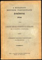 1934 A Budapesti Hentesek Ipartestülete évkönyve. A Budapesti Hentesek Ipartestülete elöljáróságának...