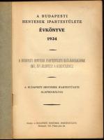 1934 A Budapesti Hentesek Ipartestülete évkönyve. A Budapesti Hentesek Ipartestülete elöljáróságának...
