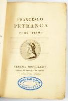 Francesco Petrarca. Tomo Primo. Venezia, 1784, Antonia Zatta. 366p. Újrakötött kartonált kötés, jó á...