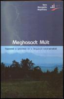 Kollai István: Meghasadt múlt. Fejezetek a szlovákok és a magyarok történelméből. Bp., 2008, Terra R...