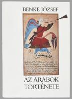 Benke József: Az arabok története. [Bp.], 1987, Kossuth, 614+[2] p. Kiadói kartonált papírkötés