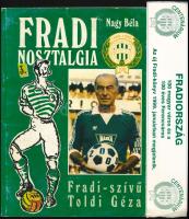 Nagy Béla: Fradi nosztalgia 3. + Kupasasok. Bp., 1998, 1999 + könyvjelző. Kiadói papírkötés, kissé k...