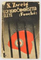 Stefan Zweig: A rendőrminiszter. Fouché élete. Ford.: Szinnai Tivadar. Bp.,én.,Pantheon. 2. kiadás. ...