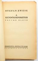 Stefan Zweig: A rendőrminiszter. Fouché élete. Ford.: Szinnai Tivadar. Bp.,én.,Pantheon. 2. kiadás. ...