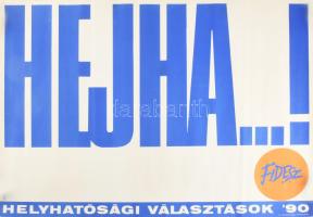 Kemény György (1936- ): "Hejha...!" Helyhatósági választások '90, Fidesz választási p...