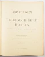 (Lótenyésztés) Charles Wackerow (Károly): Tables of Pedigrees of Thorough-bred Horses from the earli...