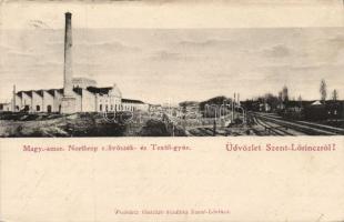 Szentlőrinc a Northrop Szövőszék- és Textilgyár