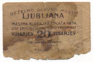 Jugoszlávia / Szerb-Horvát-Szlovén Királyság 1919. Ljubljana 20v szükségpénz T:VG,G
Yugoslavia / Ki...