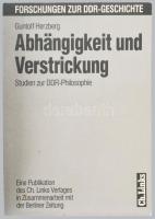 Herzberg, Guntolf: Abhängigkeit und Verstrickung: Studien zur DDR-Philosophie. Berlin, 1996, Ch. Lin...