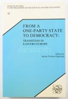 Janina Frentzel-Zagórska: From a One-Party State to Democracy: Transition in Eastern Europe. Amsterd...