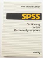 Wolf-Michael Kähler: Einführung in das Datenanalysesystem SPSS. 1985, Vieweg+Teubner Verlag. 223p. K...