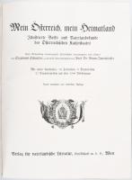 Siegmund Schneider, Benno Imendörffer, A. Veltzé: Mein Österreich, Mein Heimatland. Illustrierte Vol...
