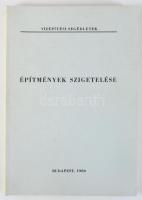 Vízépítési segédletek. Építmények szigetelése. Bp., 1986. 251p. Kiadói papírborítóval