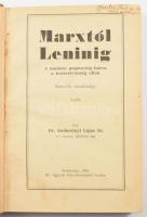 Szeberényi Lajos: Marxtól Leninig. A modern pogányság harca a keresztyénség ellen. Szociális tanulmá...