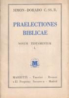 Simon, Hadrianus - Prado, Juan - Dorado, Guilelmus: Praelectiones Biblicae ad usum scholarum I-IV. (...