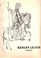 Szalay Lajos rajzai. (Számozott, dedikált.)
Békéscsaba, 1979. (Békés Megyei Könyvtár házinyomdája.)...