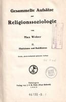 Weber, Max: 
Gesammelte Aufsätze zur Religionssoziologie. Band II: Hinduismus und Buddhismus.
Tübi...