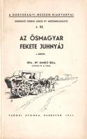 Hankó Béla: 
Az ősmagyar fekete juhnyáj. 6 képpel.
Debrecen, 1941. Városi Nyomda. 31 + [1] p. Egye...