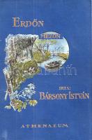 Bársony István: Erdőn, mezőn. Természeti és vadászati képek. Kiváló magyar művészek eredeti rajzaiva...