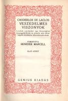 Choderlos de Laclos, Pierre: 
Veszedelmes viszonyok. Fordította Benedek Marcell. I-II. kötet. [Telj...