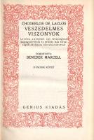 Choderlos de Laclos, Pierre: 
Veszedelmes viszonyok. Fordította Benedek Marcell. I-II. kötet. [Telj...