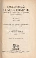 Magyarország hatályos törvényei, kiegészítve a törvényeket módosító jogszabályokkal. Főszerkesztő: V...