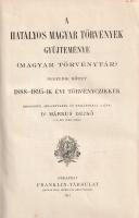A hatályos magyar törvények gyűjteménye. Negyedik kötet: 1888-1895-ik évi törvényczikkek. Szerkeszti...
