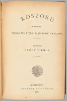 Győry Vilmos: Koszorú a magyar versköltés utóbbi századának virágaiból. I-II. köt. [Egy kötetben.] B...