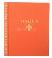 Kurt Hielscher: Italien. Baukunst und Landschaft. Geleitwort von Wilhelm von Bode. Berlin, ca 1940 ,...