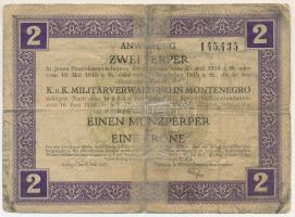 Montenegró / Császári és Királyi Katonai Közigazgatás 1917. 2P T:VG,G szakadás, ragasztott
Monteneg...