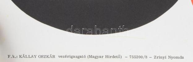 Éljen Augusztus 20, 1975. Propaganda plakát, papír, jelzés nélkül, Zrínyi Nyomda. Feltekerve. 67x23,...