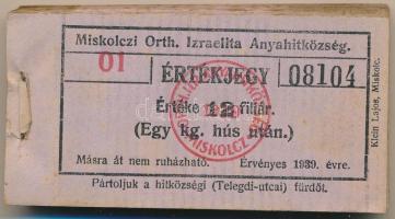 1939. Miskolc 12f "Miskolczi Orth. Izraelita Anyahitközség" vágatási jegy / értékjegy 1kg ...
