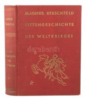 Hirschfeld, Magnus (Hrsg.): Sittengeschichte des Weltkrieges II. Band. Bearbeitet von Andreas Gaspar...