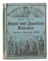 Großer, illustrierter Haus- und Familien-Kalender auf das Schaltjahr von 366 Tagen 1880. Winterberg,...