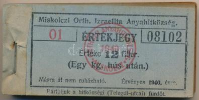 1940. Miskolc 12f "Miskolczi Orth. Izraelita Anyahitközség" vágatási jegy / értékjegy 1kg ...