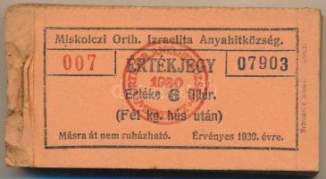 1930. Miskolc 6f "Miskolczi Orth. Izraelita Anyahitközség" vágatási jegy / értékjegy 1/2kg...