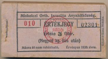 1930. Miskolc 3f "Miskolczi Orth. Izraelita Anyahitközség" vágatási jegy / értékjegy 1/4kg...