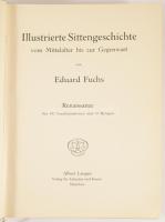 Eduard Fuchs: Illustrierte Sittengeschichte vom Mittelalter bis zur Gegenwart. Dritter Band - Das bü...