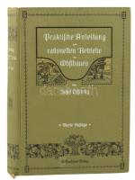 (Gyümölcsfa nevelés) Löschnig, Josef: Praktische Anleitung zum rationellen Betriebe des Obstbaues. W...