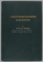 Eckhart Ferenc: A Szentkorona-eszme története. Bp., 1941, MTA. 356p. Kiadói egészvászon kötés, kissé...