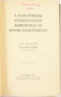 Cseresnyés Zoltán: A kardpárbaj veszélytelen kimenetele és annak eshetőségei. Bp., 1901, Athenaeum. ...