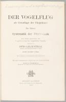 Lilienthal, Otto: Der Vogelflug als Grundlage der Fliegekunst. München und Berlin, 1910, R. Oldenbur...