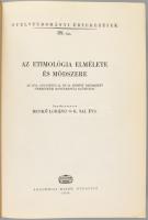 Benkő Loránd és K. Sal Éva: Az etiológia elmélete és módszere. Bp., 1976, Akadémiai. Nyelvtudományi ...