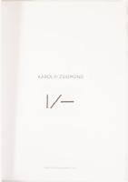 Károlyi Zsigmond. Bp., 2017, Neon Galéria, 75 p. Gazdag képanyaggal illusztrált. Kiadói papírkötés