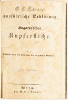 Lichtenberg, Georg Christoph: G. C. Lichtenberg's ausführliche Erklärung der Hogarth'schen...