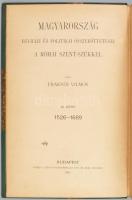 Fraknói Vilmos: Magyarország egyházi és politikai összeköttetései a római szent-székkel. I-II-III. B...