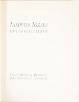 Jakovits József emlékkiállítása. Ernst Múzeum, Budapest, 1996. szeptember 13 - október 20. (Kiállítá...